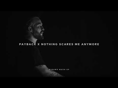 Payback X Nothing Scares Me Anymore
