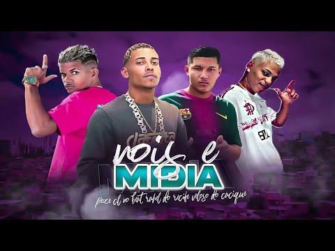 CL NO BEAT & MC RAHEL DO RECIFE E MC VELOSO DO CACIQUE & MC POZE DO RODO - NOIS E MIDIA #bregãfunk