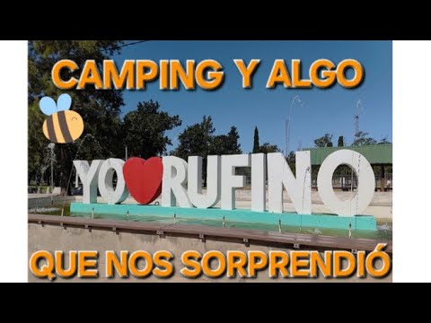 RUFINO, SANTA FE,CONOCIENDO CAMPING MUNICIPAL GRATIS!!!!!
