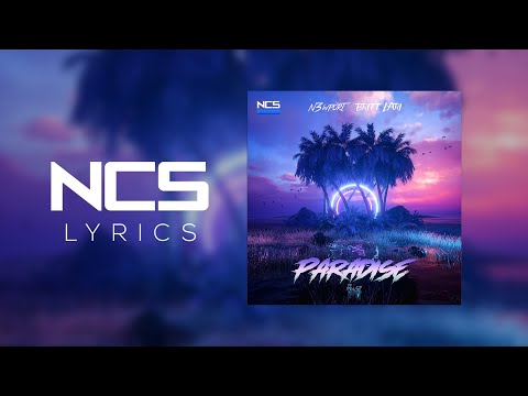 N3WPORT x Britt Lari - Paradise [NCS Lyrics]