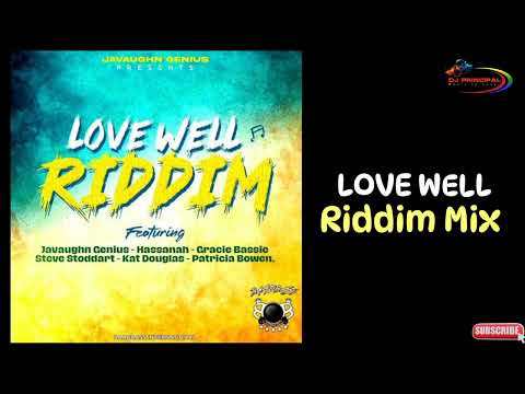 Love Well Riddim Mix(March 2023) Feat. Grace Bassie, Hassanah, Javaughn Genius, Kat Douglas...
