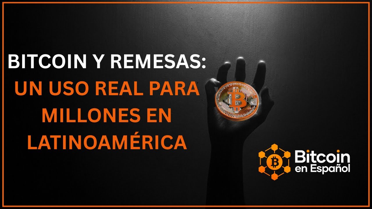 Bitcoin y remesas