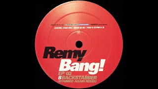 Remy ‎– Backstabber (Stabbed Again Remix)