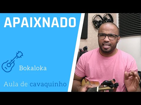 Apaixonado - Bokaloka