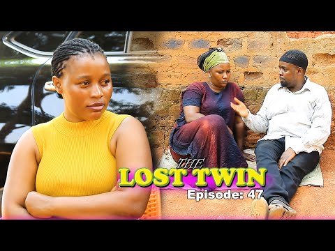 THE LOST TWIN Episode 47