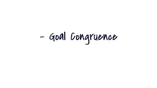 A3 -Goal Congruence
