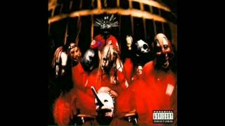 Slipknot - Wait And Bleed (Audio)