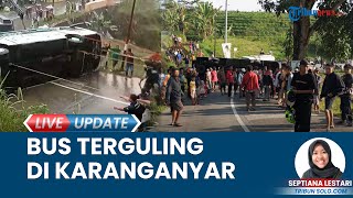 Bus Rombongan Wisata Terguling di Kemuning Karanganyar, Diduga Terlambat Pindahkan Gigi Persneling