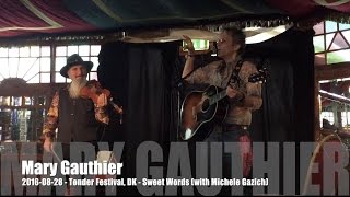 Mary Gauthier - 2016-08-28 - Tønder Festival, DK - Sweet Words