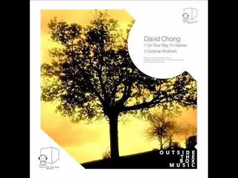 David Chong - On Your Way To Heaven - Outside The Box Music