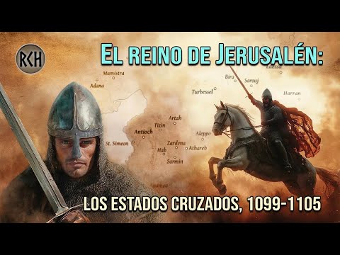 La increíble historia de los primeros cruzados y sus reinos