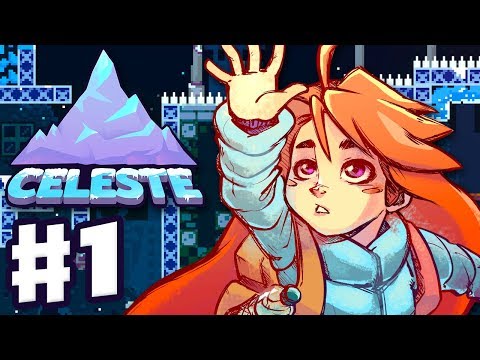 Celeste - Gameplay Walkthrough Part 1 - Chapter 1: Forsaken City 100%! All Strawberries and B-Side!
