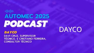 DAYCO | Bate-papo Técnico com Davi Cruz e Cristiano Ferreira