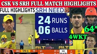 2022 IPL Chennai Vs Hyderabad Full Match highlights CSK Vs SRH Full Match highlights, Ms Dhoni, CSK