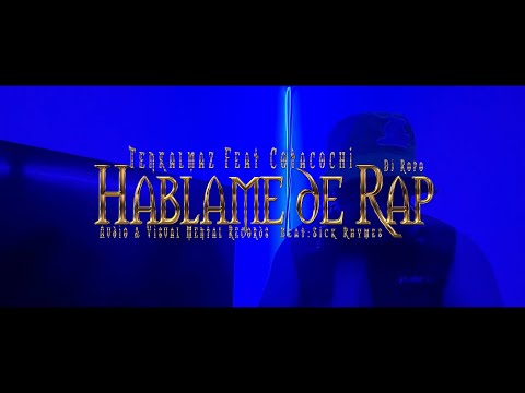 Hablame De Rap  -  Tenkalmaz Feat Cotacochi