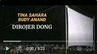 Download lagu TINA SAHARA & RUDY A - DIROJER DONG mp3 Download lagu TINA SAHARA & RUDY A - DIROJER DONG mp3