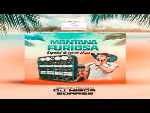 Montana Furiosa Especial de Verão 2022 dj Higo Soares