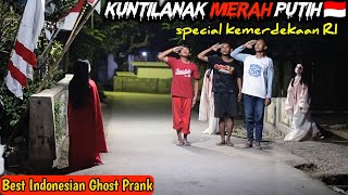 Prank Kuntilanak Merah Putih Spesial Kemerdekaan || Paling Lucu Ngakak || Indonesian Ghost Prank
