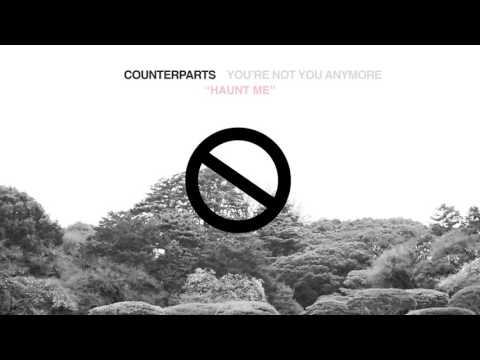 Haunt Me - Counterparts