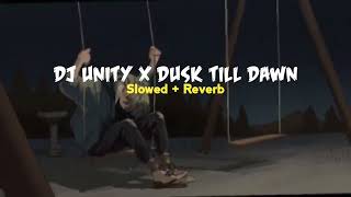 Download lagu DJ Mashup Unity X Dusk Till Dawn X Uncover    Remix Slow Bass 🎶🎧 mp3