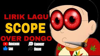 Download lagu lirik lagu band indonesia Scope over dongo mp3