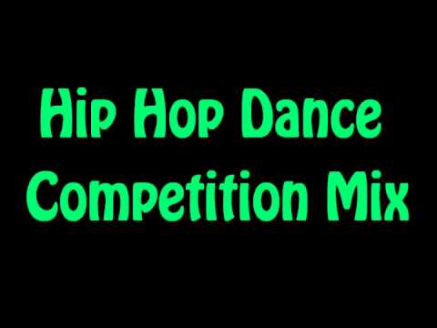 Hip Hop Competition Mix