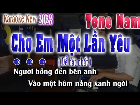 Cho Em Một Lần Yêu Karaoke Tone Nam Beat Chuẩn song nhien karaoke