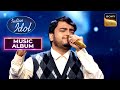 'Aaj Mausam Bada Beimaan Hai' पर Shivam ने लगाए Perfect सुर | Indian Idol 13 | Music Album