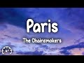 The Chainsmokers Paris Lyrics