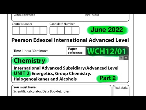 Pearson Edexcel International A level chemistry Unit 2 June 2022 . Part 2 of 3