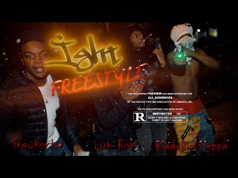 Luh Bob x TrayPorter x BladeBlocSteppa - IGHT Freestyle