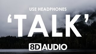 Why Don&#39;t We - Talk (8D AUDIO) 🎧