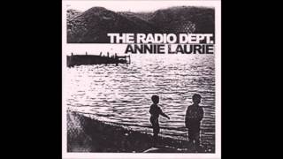 The Radio Dept. - Annie laurie