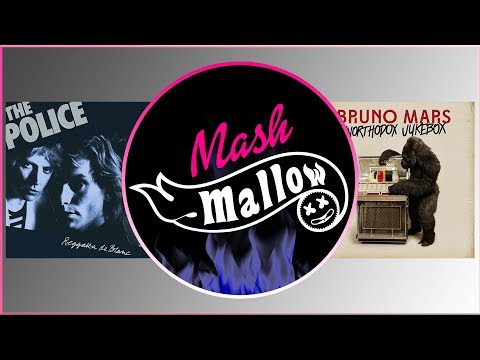Mash Mallow - The Police vs Bruno Mars - Mashup Rock