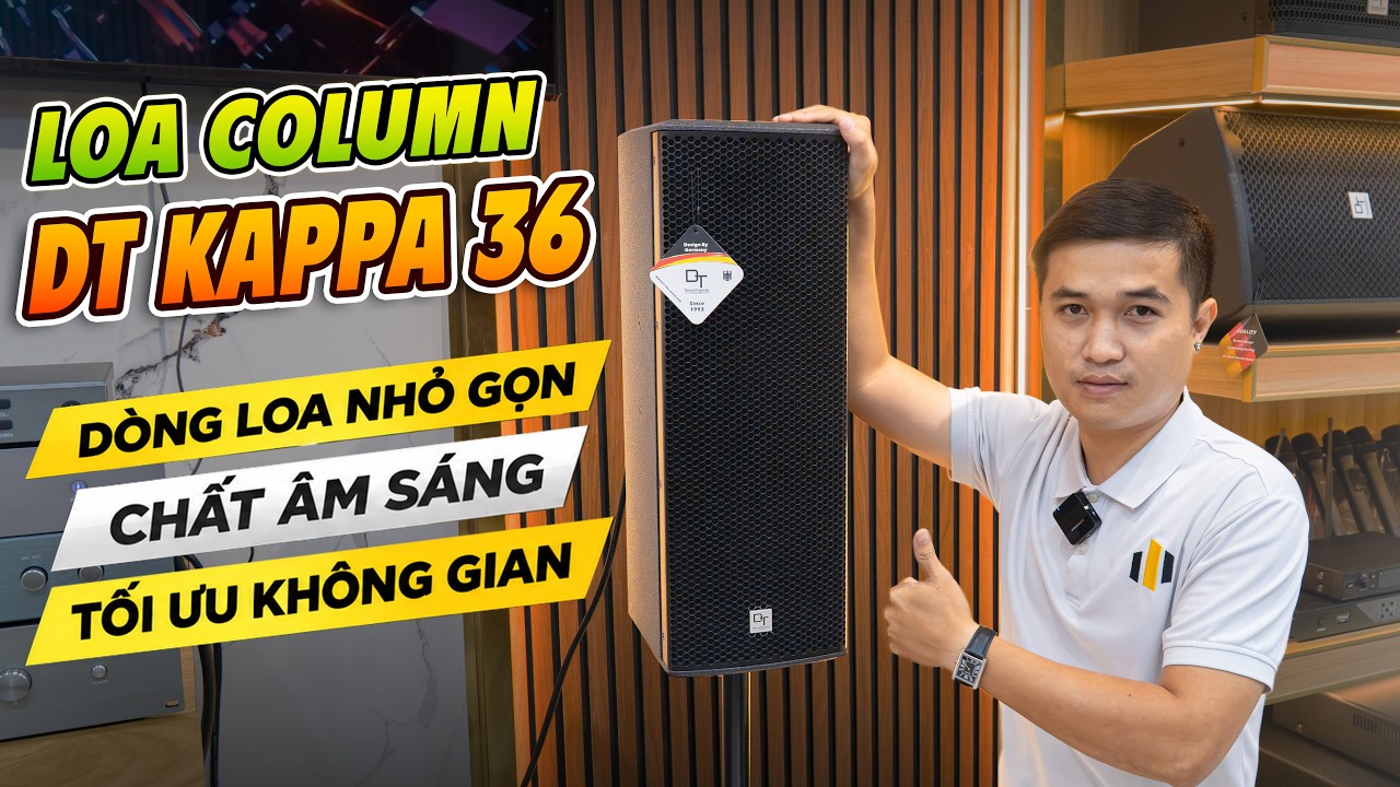 Video sản phẩm Loa DT Kappa 36