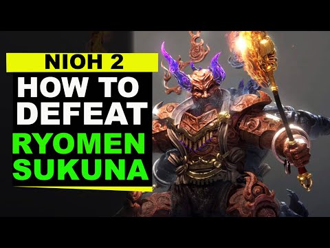 Nioh 2 - How to Defeat Ryomen Sukuna (Boss Guide)