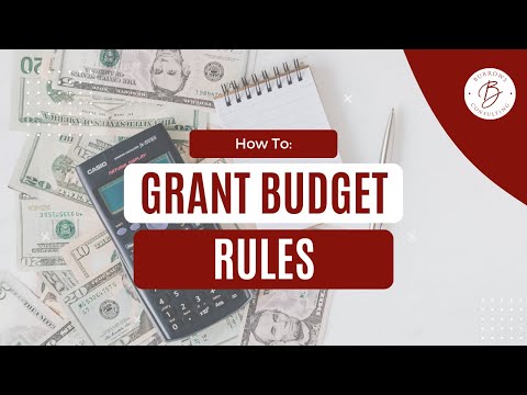 How To : Following Grant Budget Rules