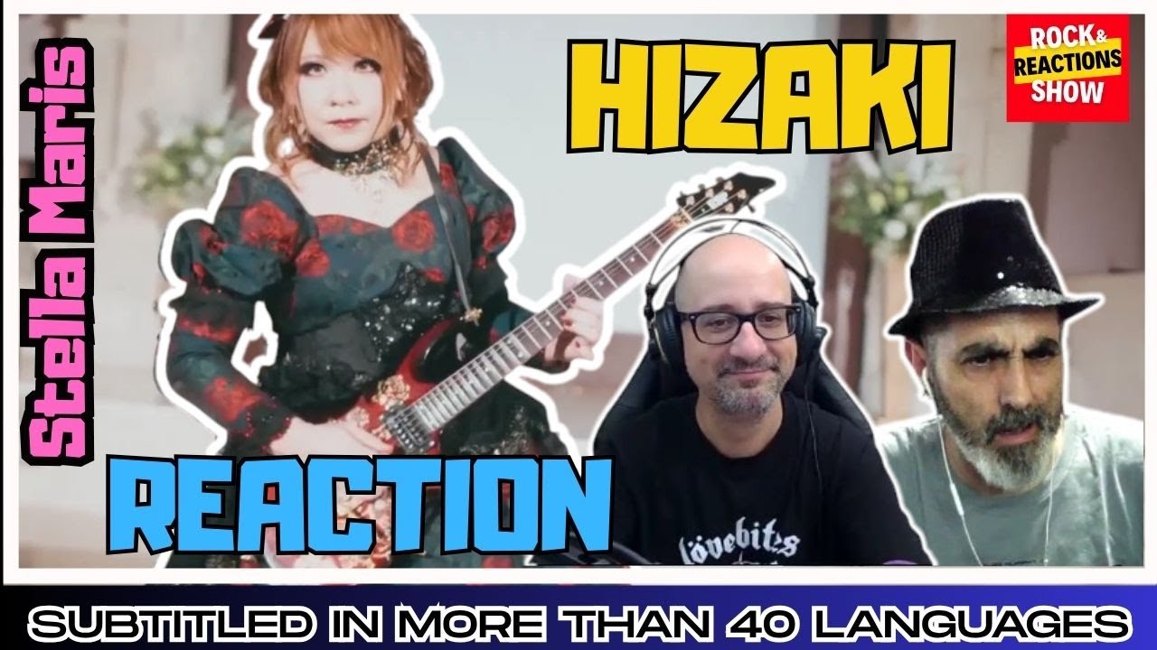 HIZAKI Reaction - Stella Maris | React | Reacción | 反応 | Rock and Reactions