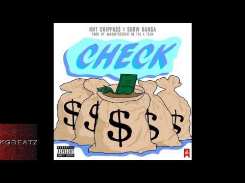 Show Banga ft. Chippass - Check [Prod. JabariTheGreat] [New 2014]