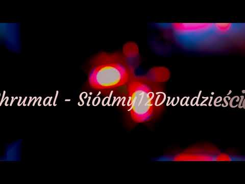 Chrumal - Siódmy12Dwadzieścia