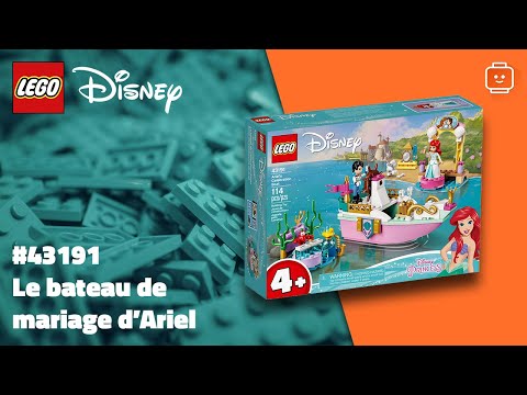 Vidéo LEGO Disney 43191 : Le bateau de mariage d’Ariel