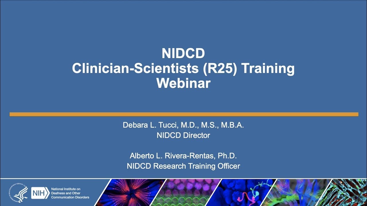 NIDCD Clinician-Scientists (R25) Training Webinar