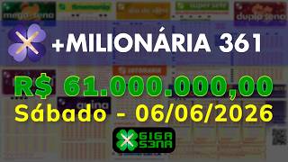 Resultado da +Milionária 361, Sábado, 06/06/2026