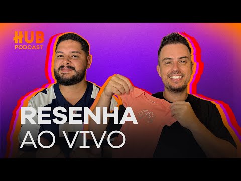 Resenha PRIMEIRA DO ANO - Ao Vivo | HUB Podcast - EP. 236