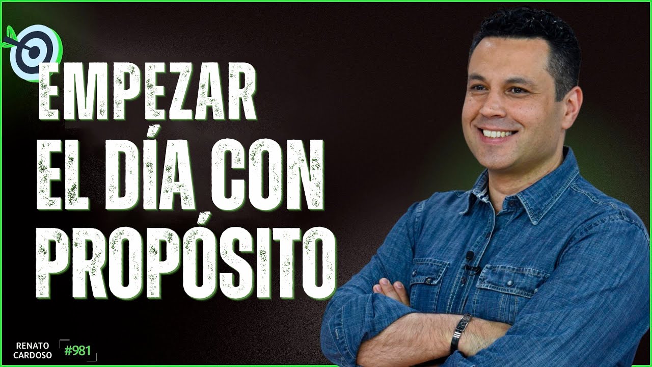 EMPEZAR EL DÍA CON PROPÓSITO