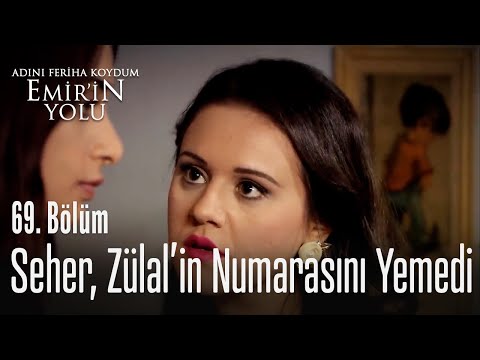 Seher, Zülal'in numarasını yemedi - Adını Feriha Koydum Emir'in Yolu 69. Bölüm