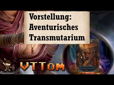 Aventurisches Transmutarium - Foundry DSA [Toms Vorstellung]