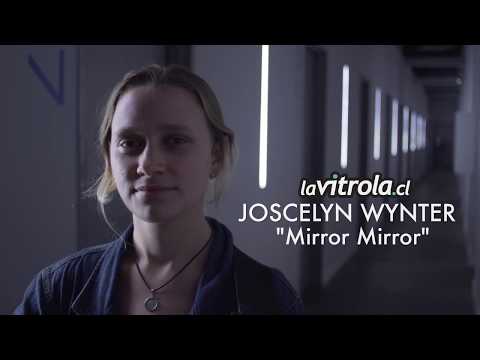 LaVitrola.cl: Joscelyn Wynter - Mirror Mirror