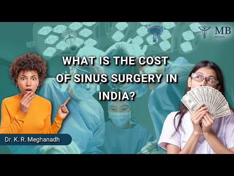 What is the cost of sinus surgery in India?| Dr. K. R. Meghanadh | Medyblog
