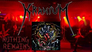Nothing Remains - Kranium